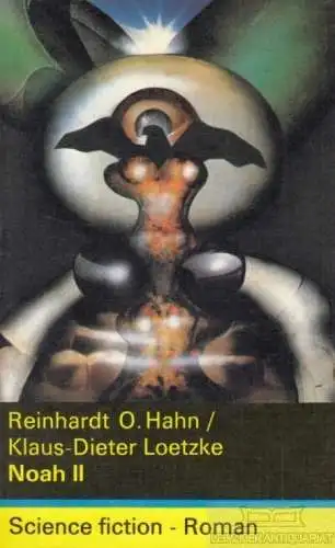 Buch: Noah II, Hahn, Reinhardt O. / Loetzke, Klaus-Dieter. 1989, gebraucht, gut
