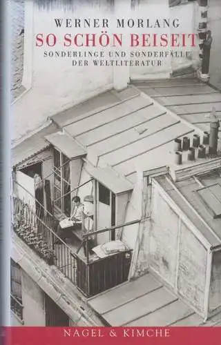 Buch: So schön beiseit, Morlang, Werner, 2001, Nagel & Kimche Verlag