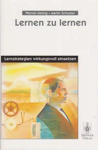 Buch: Lernen zu lernen, Metzig, Werner, 1998, Springer, gebraucht, sehr gut