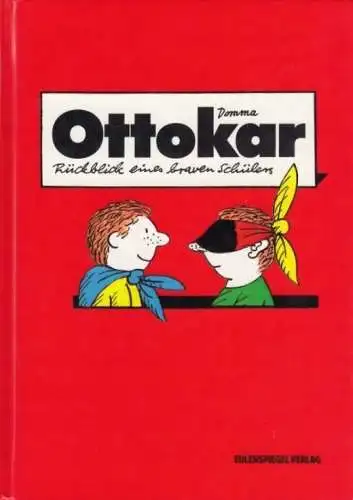 Buch: Rückblick eines braven Schülers, Domma, Ottokar. 1994, Eulenspiegel Verlag