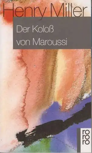 Buch: Der Koloß von Maroussi, Miller, Henry, 1998, Rowohlt Verlag