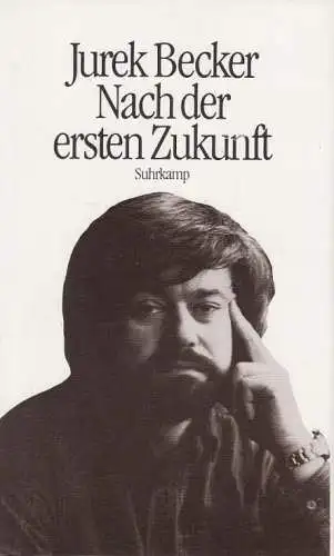 Buch: Nach der ersten Zukunft, Becker, Jurek. 1980, Suhrkamp Verlag, Erzäh 79711