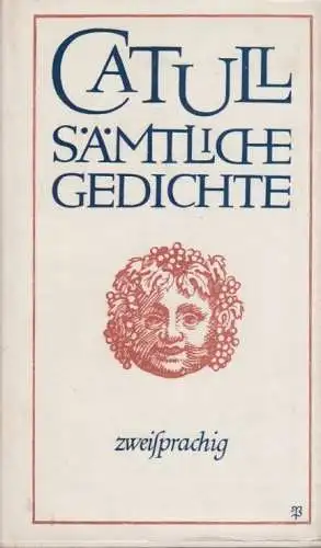 Sammlung Dieterich 283, Sämtliche Gedichte, Catull. 1980, Lateinisch und Deutsch