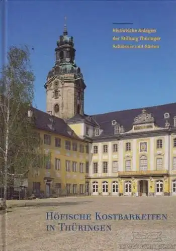 Buch: Höfischer Kostbarkeiten in Thüringen, Paulus, Helmut-Eberhard. 2007