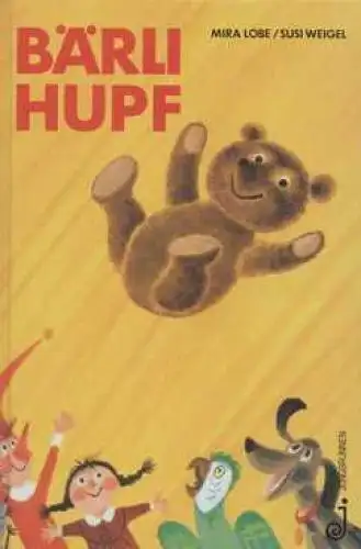 Buch: Bärli Hupf, Lobe, Mira. 1993, Verlag Jungbrunnen, gebraucht, gut
