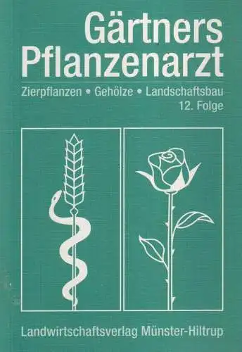 Buch: Gärtners Pflanzenarzt, Kock, T. u.a., 1997, Landwirtschaftsverlag GmbH