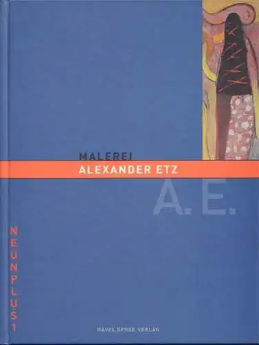 Buch: Alexander Etz, Etz, Alexander. Neunplus1, 2001, Havel Spree Verlag