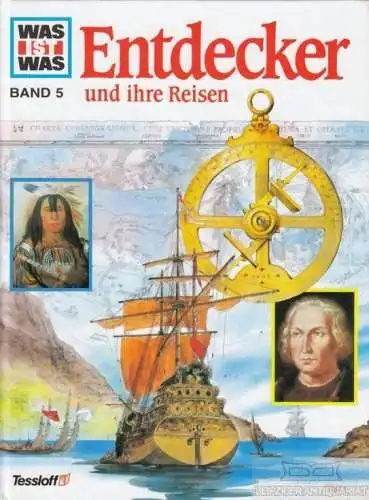 Buch: Entdecker und ihre Reisen, Köthe, Rainer. Was ist Was, 1991