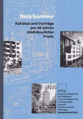 Buch: Aufsätze und Vorträge aus 40 Jahren städtebaulicher Praxis, Gormsen, Niels