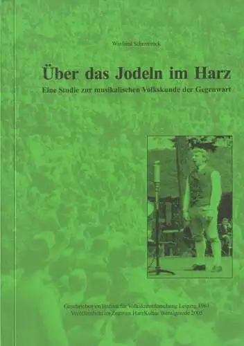 Buch: Über das Jodeln im Harz, Schrammek, Winfried, 2007, gebraucht, sehr gut