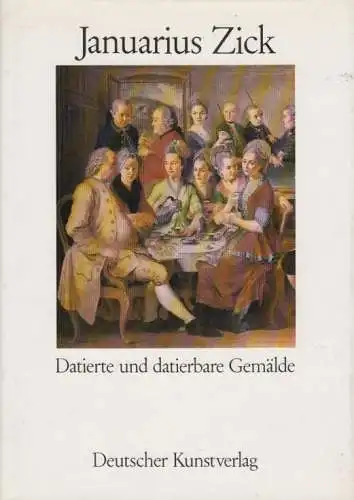Buch: Datierte und datierbare Gemälde, Zick, Januarius. 1981, gebraucht, gut