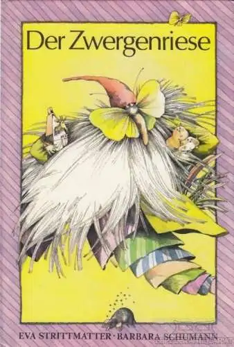 Buch: Der Zwergenriese, Strittmatter, Eva. 1989, Der Kinderbuchverlag
