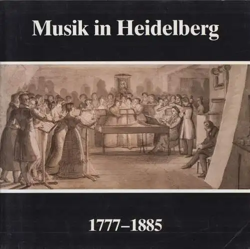 Buch: Musik in Heidelberg, Himmelheber, Susanne (u.a.), 1985, gebraucht, gut