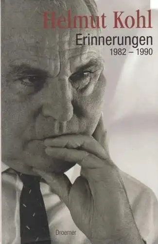 Buch: Erinnerungen, Kohl, Helmut. 2005, Droemer Verlag, 1982 1990