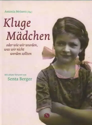 Buch: Kluge Mädchen, Meiners, Antonia. 2006, Elisabeth Sandmann Verlag