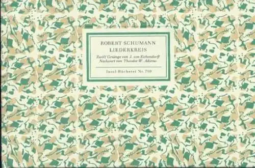 Insel-Bücherei 710: Liederkreis, Schumann, Robert. 1988, Insel-Verlag