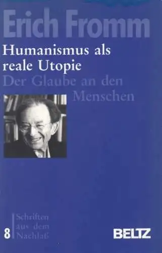 Buch: Humanismus als reale Utopie, Fromm, Erich. Schriften aus dem Nachlaß, 1992