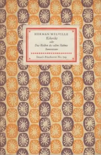 Insel-Bücherei 729: Kikeriki oder Das Krähen des... Melville, H., 1962, Insel