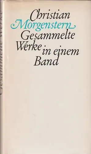 Buch: Gesammelte Werke, In einem Band, Morgenstern, Christian, 1965, Piper