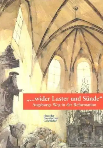 Buch: wider Laster und Sünde, Kirmeier, Josef u.a. 1997, gebraucht, gut