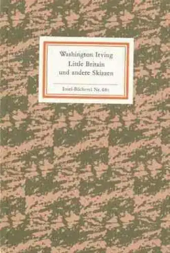 Insel-Bücherei 680, Little Britain und andere Skizzen, Irving, Washington. 1983