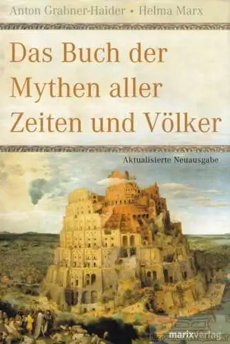Buch: Das Buch der Mythen aller Zeiten und Völker, Grabner-Haider. 2005