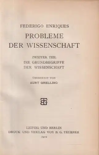 Buch: Probleme der Wissenschaft I.+II. Teil. F. Enriques, 1910, 2 Bände, Teubner