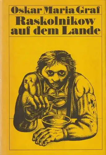 Buch: Raskolnikow auf dem Lande, Graf, Oskar Maria. 1985, Aufbau Verlag