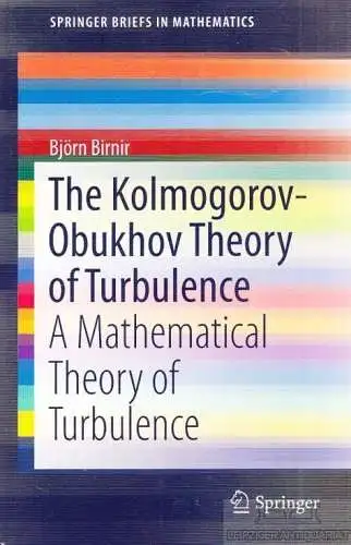 Buch: The Kolmogorov-Obukhov Theory of Turbulence, Birnir, Björn. 2013