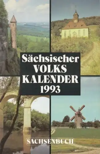 Buch: Sächsischer Volkskalender 1993, Blankenburg, Carl-Ernst. 1993, Sachsenbuch
