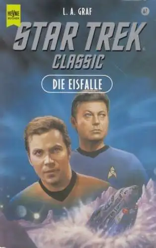 Buch: Star Trek Classic 67: Die Eisfalle, Graf, L. A. 1996, Wilhelm Heyne Verlag