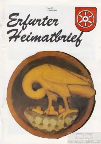 Erfurter Heimatbrief Nr. 52, Drehmann, Lorenz. 1986, Schneider Druck