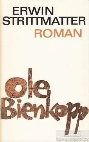 Buch: Ole Bienkopp, Strittmatter, Erwin. 1982, Aufbau-Verlag, Roman