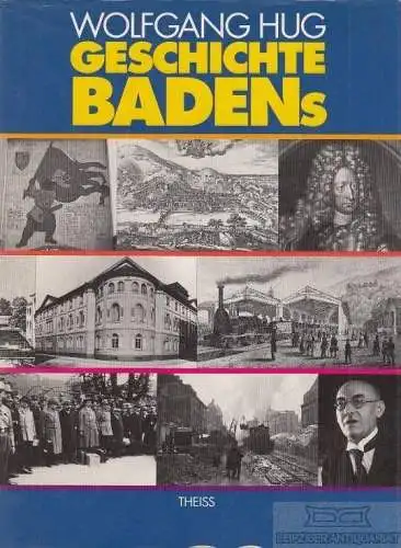 Buch: Geschichte Badens, Hug, Wolfgang. 1992, Konrad Theiss Verlag