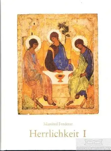 Buch: Herrlichkeit, Forderer, Manfred. 3 Bände, 2005, Trinitatis Verlag