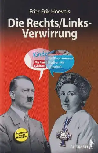 Buch: Die Rechts / Links-Verwirrung, Hoevels, Fritz Erik, 2018, AHRIMAN-Verlag