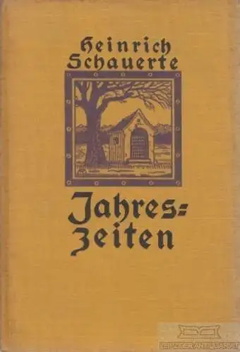 Buch: Jahreszeiten, Schauerte, Heinrich. 1926, Bonifacius-Druckerei
