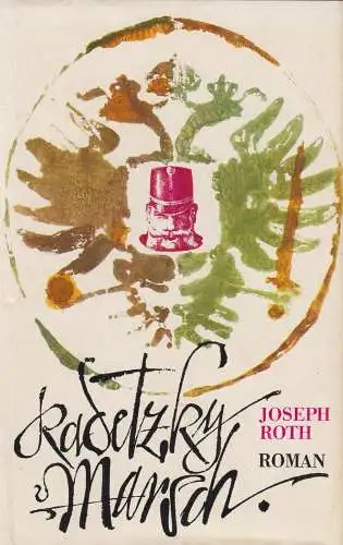 Buch: Radetzkymarsch, Roman. Roth, Joseph, 1972, Aufbau Verlag, gebraucht, gut