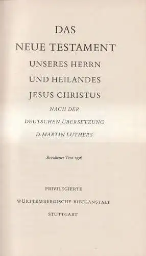 Biblia: Das Neue Testament unsere Herrn und Heilands Jesu Christi, 1957, Luther