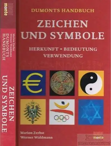Buch: Dumonts Handbuch Zeichen und Symbole, Marion Zerbst, Werner Waldmann. 2003