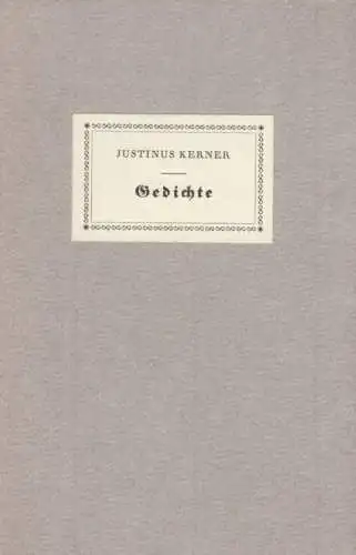Buch: Gedichte, Kerner, Justinus. Turmhahn-Bücherei, Schiller Nationalmuseum