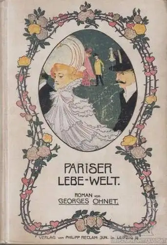 Buch: Pariser Lebewelt, Ohnet, Georges. Ca. 1900, Verlag Philipp Reclam jun