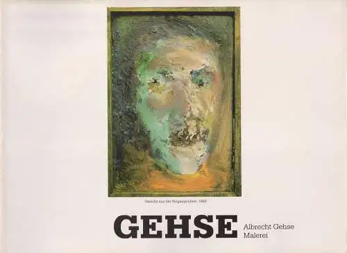 Ausstellungskataloge Albrecht Gehse - Malerei, 1990, Karl-Marx-Universität