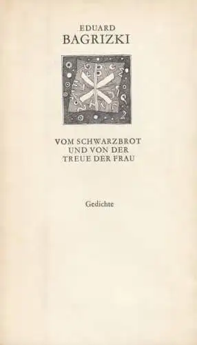 Buch: Vom Schwarzbrot und von der Treue der Frau, Bagrizki, Eduard. 1971