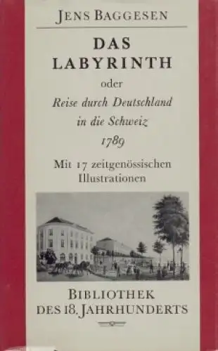 Buch: Das Labyrinth, Baggesen, Jens. Bibliothek des 18.Jahrhunderts, 1985