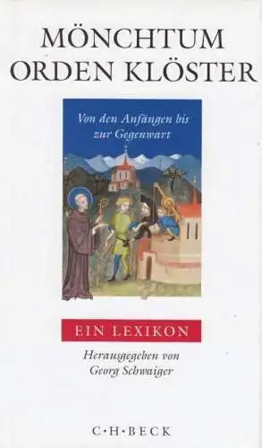 Buch: Mönchtum, Orden, Klöster, Schwaiger, Georg. 1994, Verlag C.H. Beck