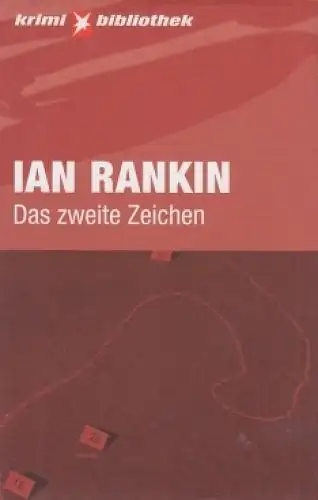 Buch: Das zweite Zeichen, Rankin, Ian. Stern Krimi-Bibliothek, 2006