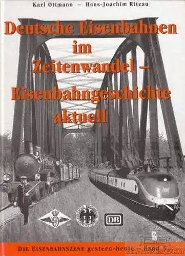 Buch: Die Eisenbahnszene gestern-heute Band 5, Ottmann. Die Eisenbahnszene, 1998
