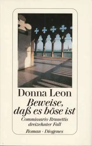 Buch: Beweise, daß es böse ist, Leon, Donna. 2005, Diogenes Verlag