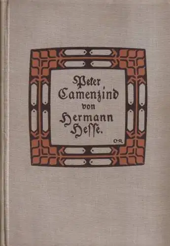 Buch: Peter Camenzind. Hermann Hesse, 1907. S. Fischer Verlag, gebraucht, gut